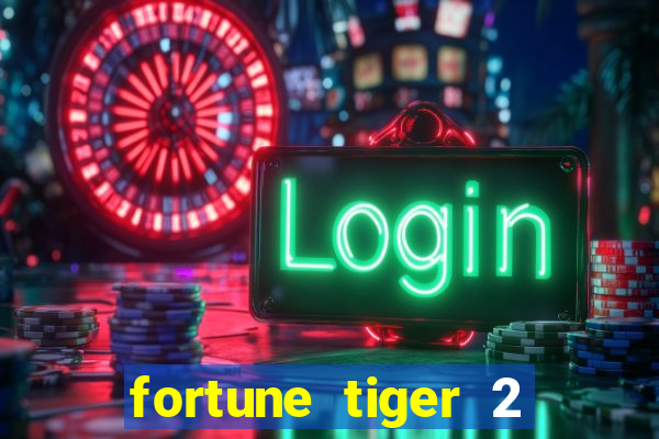 fortune tiger 2 revenge demo